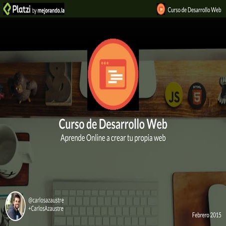 Curso de Desarrollo Web de Platzi