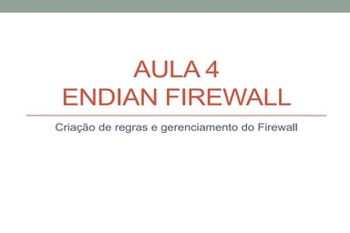 Curso de Endian Firewall v3.0.5 - Aula 4