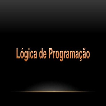 Curso de logica de programação aula 1