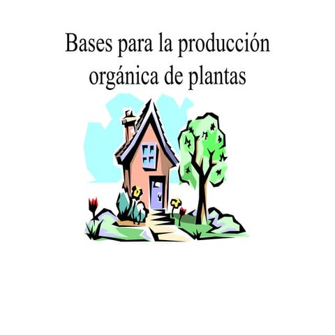 Curso de producción orgánica de plantas