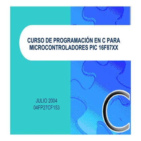 Curso de programacion en c++ para microcontroladores pic 16 f87xx