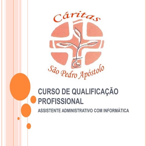 Curso de qualificação profissional - Assistente Administrativo com Informática