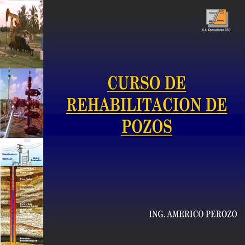 Rehabilitación de Pozos Petroleros