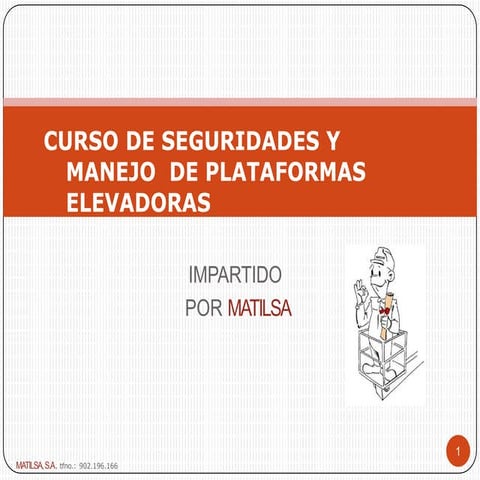 PPT seguridad en el uso de plataformas elevadoras | PPTX