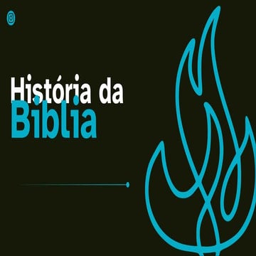 Curso de Teologia - História da Biblia -