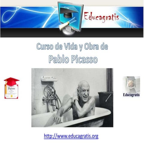 Curso de vida y obra de pablo picasso 2016