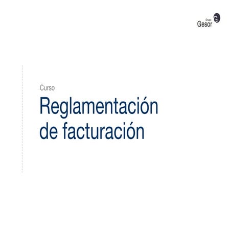 Nuevo reglamento de facturación 2013