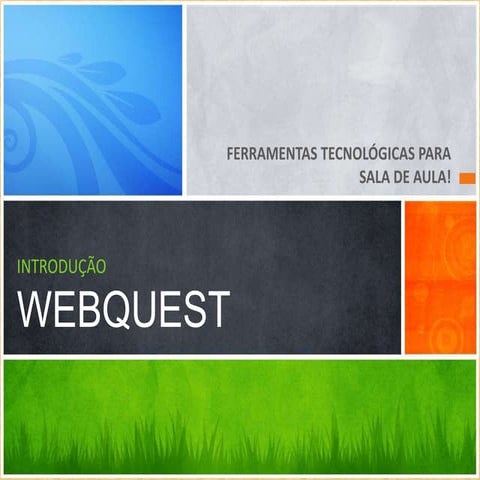 Apresentacao webquest | PPT