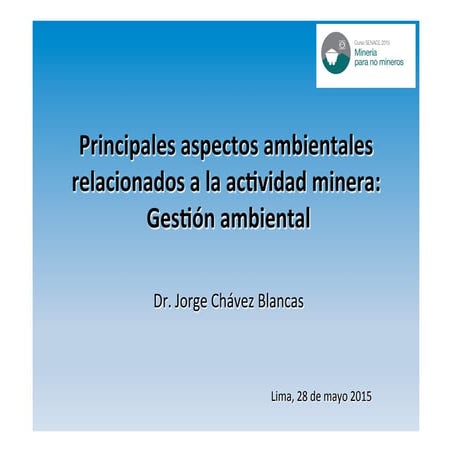 Aspectos ambientales relacionados a la actividad minera | PDF