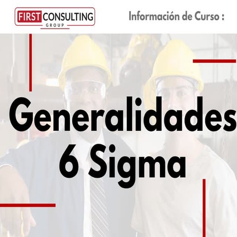 Curso Generalidades 6 Sigma