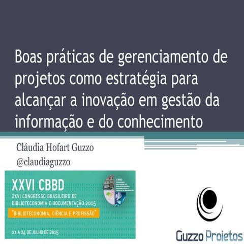 Boas práticas de gerenciamento de projetos como estratégia para alcançar a in...