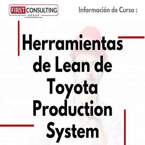 Curso Herramientas de Lean de Toyota Production System
