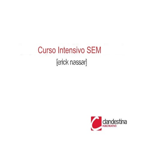 Curso intensivo SEM-2013