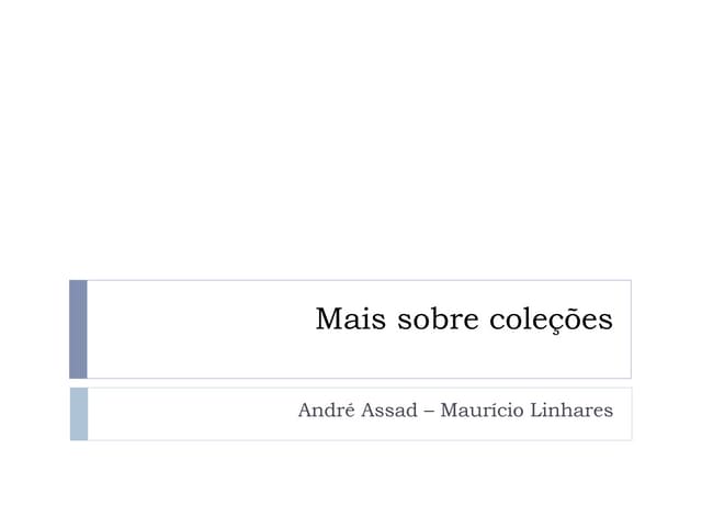 Curso java   08 - mais sobre coleções