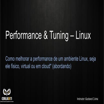 Curso de Performance and Tuning - Linux