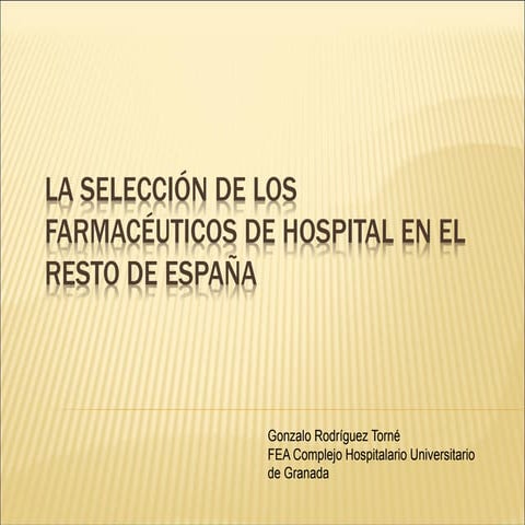 Curso precongreso SAFH 2016. Selección de farmacéuticos de hospital fuera de ...