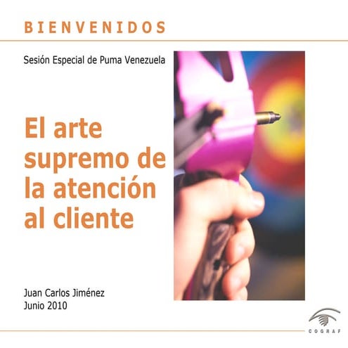 El arte supremo de la atención al cliente