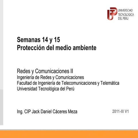 Curso: Redes y comunicaciones II: 04 Protección del medio ambiente