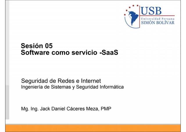 Curso: Seguridad de redes e Internet: 05 Software como servicio SaaS