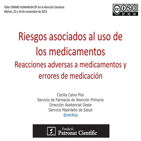 Riesgos asociados al uso de los medicamentos: RAM y errores