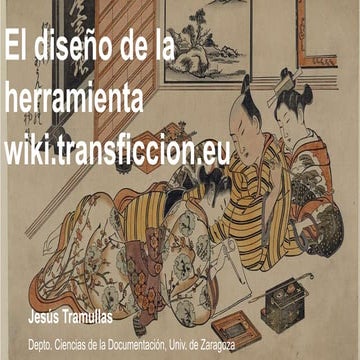 El diseño de la herramienta.wiki.transficcion.eu