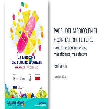 Papel del médico en el hospital del futuro - Jordi Varela