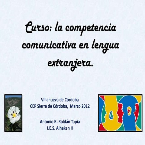 Curso LA COMPETENCIA COMUNICATIVA EN LENGUA EXTRANJERA, Villanueva de Córdoba...