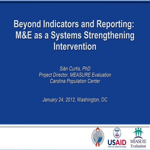 Beyond Indicators and Reporting: M&E as a Systems Strengthening Intervention