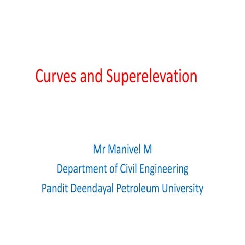 Railway Engineering-Curves and superelevation