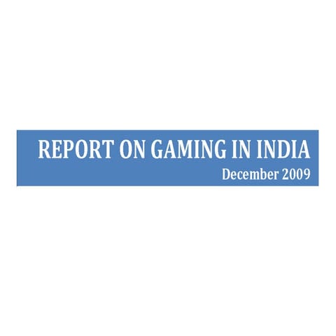 Report on gaming industry in india