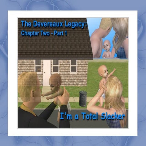 The Devereaux Legacy: Chapter Two - Part 1