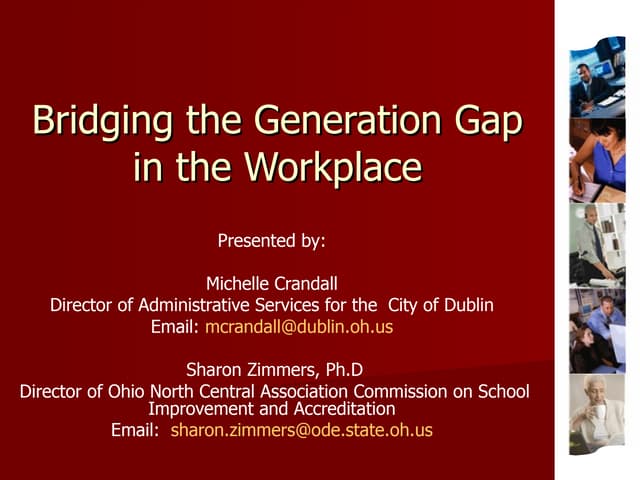 Bridging the Generation Gap in the Workplace