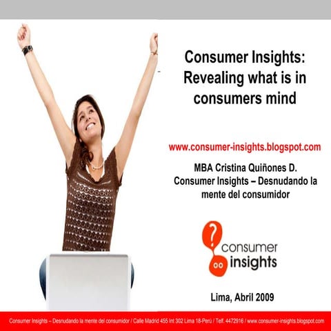 Consumer Insights - Revealing what is in consumers mind