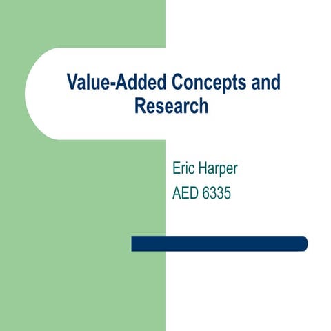 C:\Users\Eric Sr\Desktop\Harpers Value Added Presentation