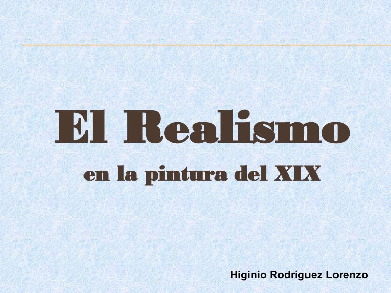 La pintura realista en el XIX
