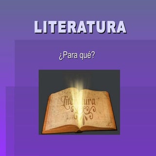LITERATURA ¿PARA QUÉ?