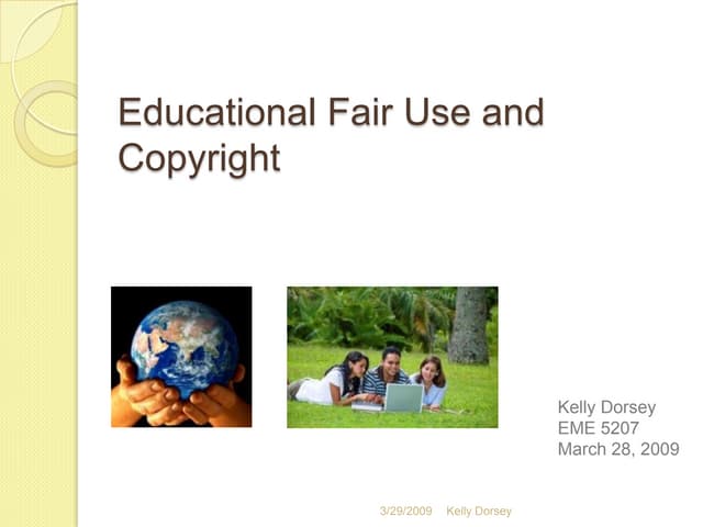 Educational Fair Use and Copyright EME 5207