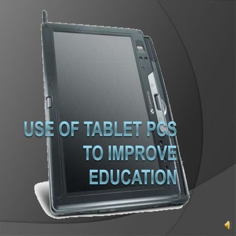 Tablet PCs in Education