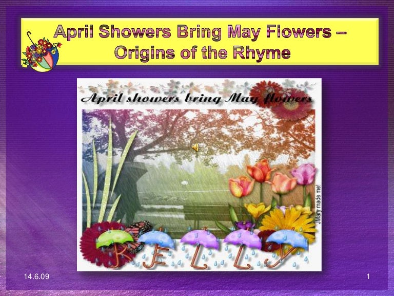 April Showers Bring May Flowers Song Lyrics April Showers Bring May Flowers