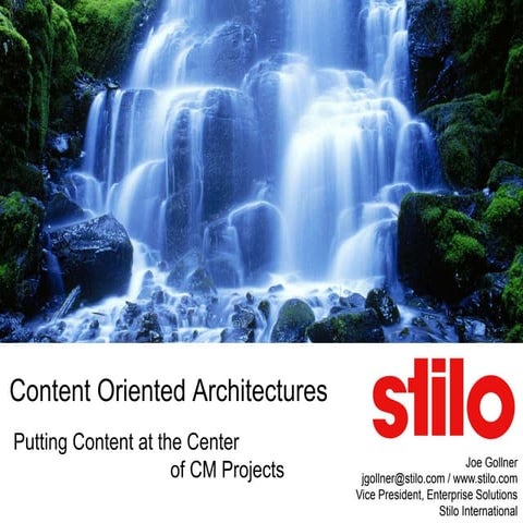 Content Oriented Architectures (COA)
