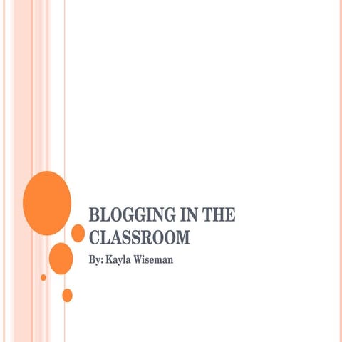 Blogging in the Classroom