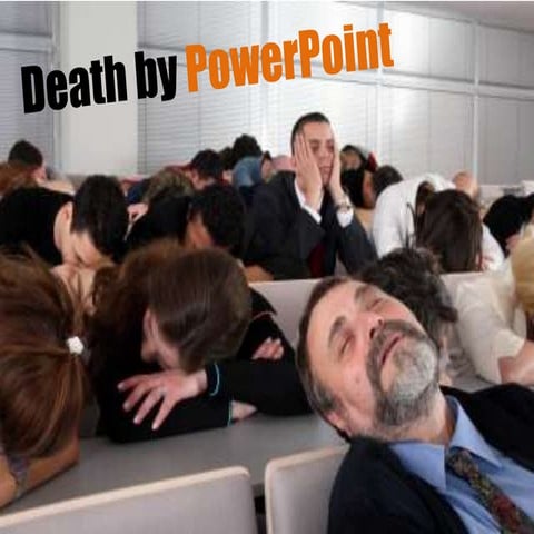C:\users\y8467qyt\desktop\death by power point