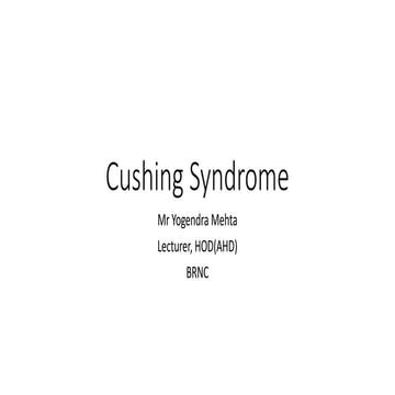 Cushing Syndrome.pptx lecture slide for nursing students
