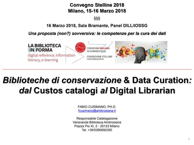 Biblioteche di conservazione & Data Curation: dal Custos catalogi al Digital Librarian