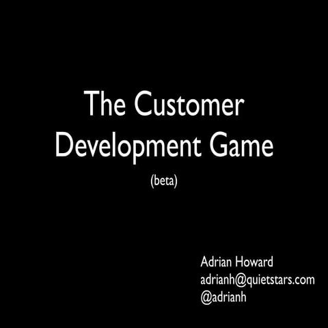 The Customer Development Game (@ UXCampLondon)