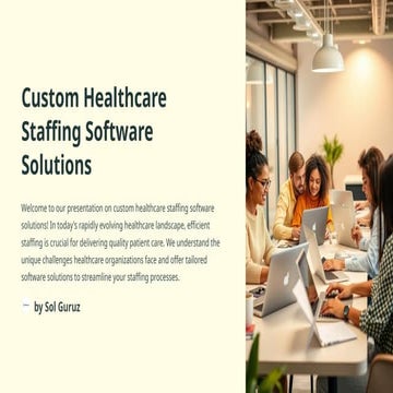 Custom Healthcare Staffing Software Solutions