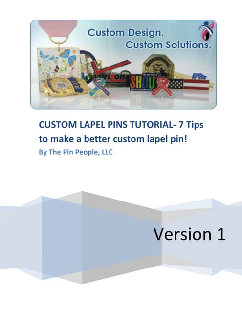 Custom Lapel Pin Tutorial - The Pin...