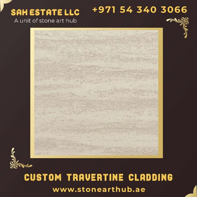 Custom Travertine Cladding - SAH ESTATE LLC | PDF