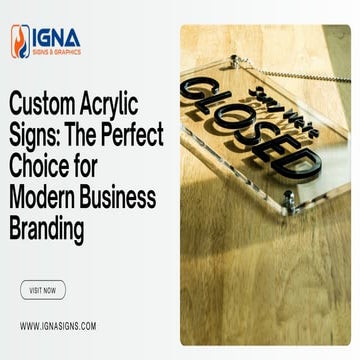 Custom Acrylic Signs The Perfect Choice for Modern Business Branding.pdf