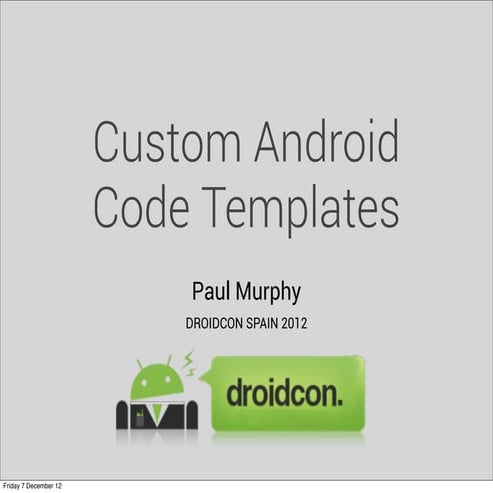Custom Android Code Templates